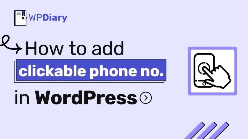 Featured Image of blog - How to make phone number clickable in WordPress.