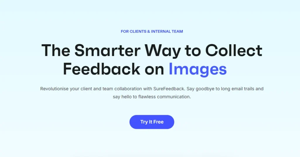 The image features a graphical user interface showcasing an application designed for collecting feedback on images. It emphasizes enhanced collaboration between clients and internal teams, promoting a streamlined communication process through SureFeedback. The text encourages users to try the service for free. The overall design includes a logo and uses various fonts, highlighting its modern aesthetic.This is also to promote SureFeedback Black Friday Deal 