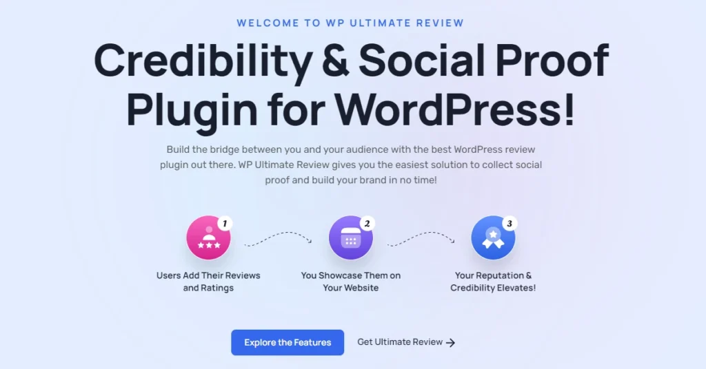 The image showcases the hero section of the WP Ultimate Review WordPress plugin website. It features a welcoming message along with key points about credibility and social proof. The plugin aims to connect users with their audience by offering an easy solution for collecting reviews and building brand reputation. This graphical user interface highlights user-generated reviews that can be showcased on a website, enhancing credibility and ratings. This is to promote WP Ultimate Review Black Friday Deal. 